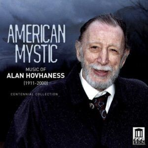 Alan Hovhaness: American Mystic - Charles Butler
