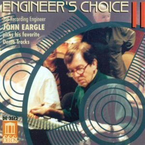 Engineer's Choice 2: More John Eargle Favourites