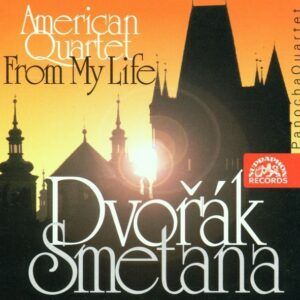 Dvorak: String Quartet No. 12 / Smetana: String Quartet No. 1 - Panocha String Quartet
