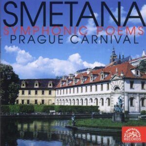 Bedrich Smetana: Symphonic Music