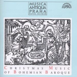 Bohemian Baroque Christmas Music - Musica Antiqua Praha
