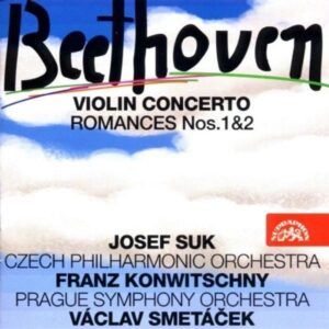 Beethoven: Violin Concerto & Romances - Josef Suk