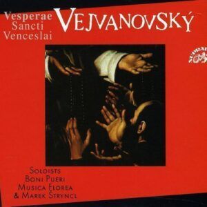 Pavel Vejvanovsky: Vesperae Sancti Venceslai