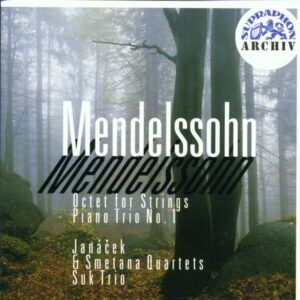Félix Mendelssohn: Chamber Music - Suk Trio