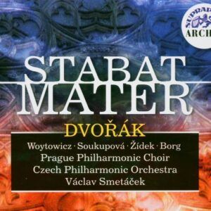 Antonin Dvorak: Stabat Mater - Vaclav Smetacek