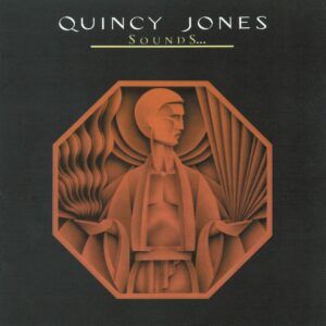 Sounds...And Stuff Like That!! - Quincy Jones