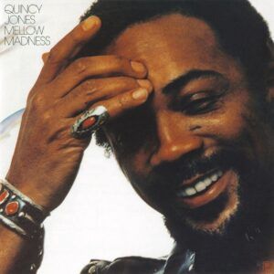 Mellow Madness - Quincy Jones