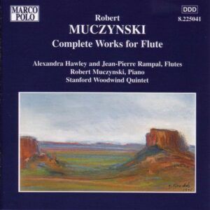 Robert Muczynski: Complete Works for Flute - Jean-Pierre Rampal