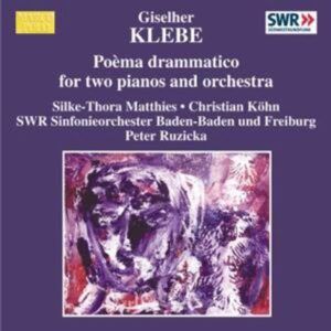 Giselher Klebe: Poèma drammatico for Two Pianos and Orchestra - Silke-Thora Matthies & Christian Köhn