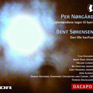 Per Norgard / Bent Sorensen: Willo the Wisps - Thomas Dausgaard