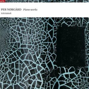 Per Norgard: Œuvres pour piano - Erik Kaltoft