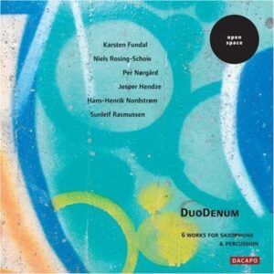 6 Works for Saxophone and Percussion - DuoDenum