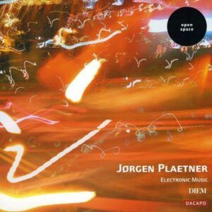 Jorgen Plaetner: Electronic Music