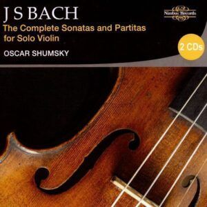 Bach: Sonates et partitas pour violon seul - Oscar Shumsky
