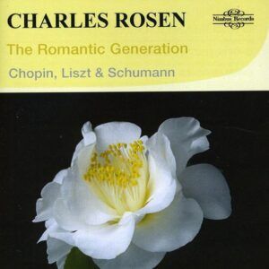 The Romantic Generation - Charles Rosen