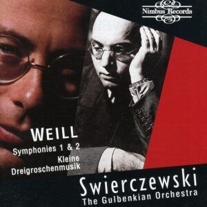 Kurt Weill: Symphonies - Gulbenkian Orchestra