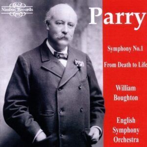 Parry: Symphony No. 1 - William Boughton