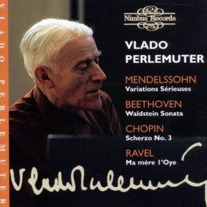 Beethoven, Chopin, Mendelssohn, Ravel - Vlado Perlemuter