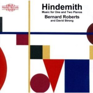Hindemith: Music for One and Two Pianos - David Strong & Bernard Roberts