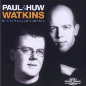 British Cello Sonatas - Huw & Paul Watkins