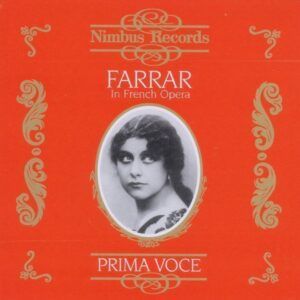 Geraldine Farrar dans l'opéra français