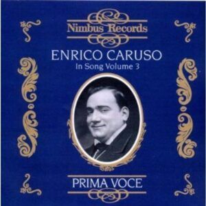 In song, Volume 3 - Enrico Caruso