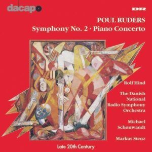 Ruders: Symphony No. 2 & Piano Concerto - Rolf Hind