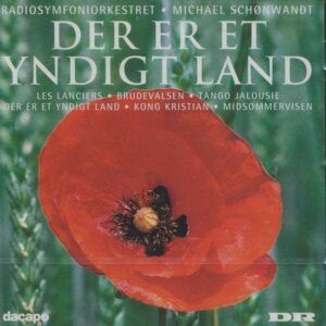 Der Er Et Yndigt Land - Michael Schonwandt