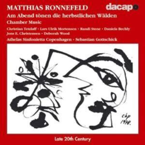 Ronnefeld: Chamber Music
