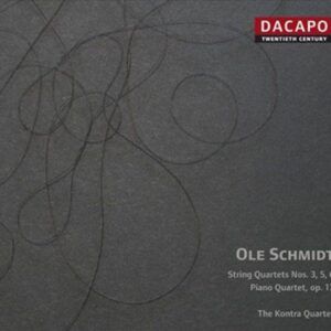 Ole Schmidt: String Quartets Vol. 2 - Kontra Quartet