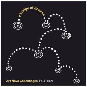 A Bridge of Dreams - Andrew Lawrence-King