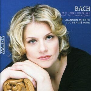 Bach et le temps liturgique - Shannon Mercer