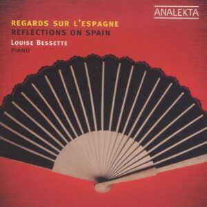 Reflections on Spain - Louise Bessette