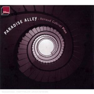 Renaud-Gabriel Pion: Paradise Alley