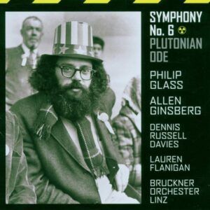Philip Glass: Symphony No. 6 "Plutonium Ode" - Dennis Russell Davies