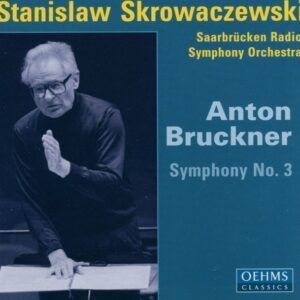 Bruckner: Symphony No. 3 - Stanislaw Skrowaczewski