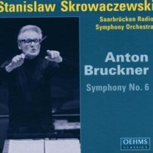 Bruckner: Symphony No. 6 - Stanislaw Skrowaczewski