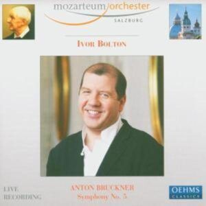 Bruckner: Symphony No. 5 - Ivor Bolton