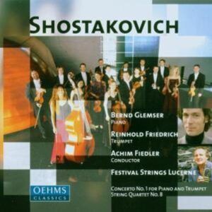 Shostakovich: Concerto No. 1 for piano & trumpet, String Quartet No. 8 - Bernd Glemser