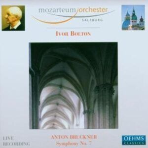 Bruckner: Symphony No. 7 - Ivor Bolton