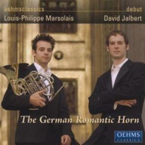 The German Romantic Horn - Louis-Philippe Marsolais