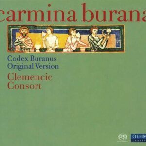 Carmina Burana: Codex Buranus - Clemencic Consort