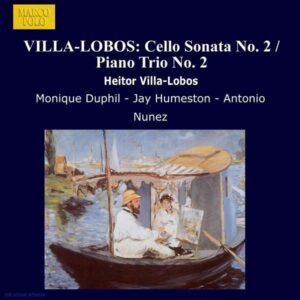 Villa-Lobos: Sonate pour violon n°2, Trio pour piano
