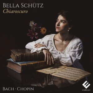 Chiaroscuro (Bach / Chopin) - Bella Schutz