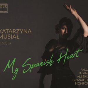 My Spanish Heart - Katarzyna Musial