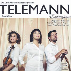 Telemann: Solos & Trios - Extempore Ensemble