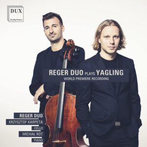 Victoria Yagling: Works for Cello & Piano - Reger Duo