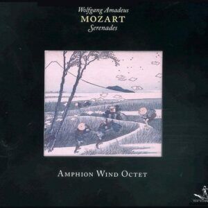Mozart: Sérénades - Amphion Wind Octet