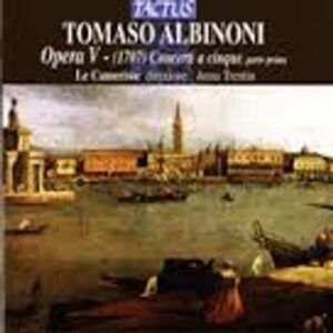 Tomaso Albinoni: Concerti a cinque, parte prima - Le Cameriste