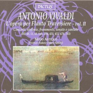 Antonio Vivaldi: L'opera per traversiere, parte seconda - Federico Maria Sardelli